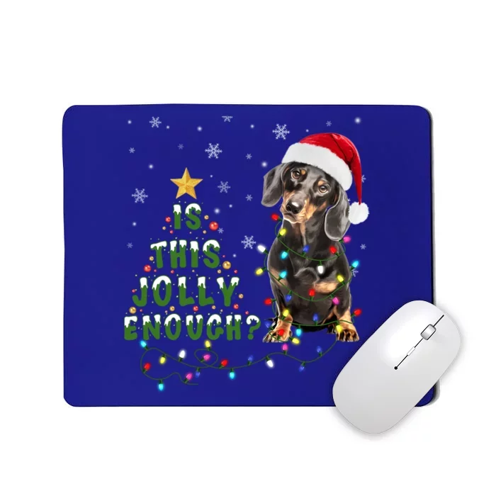 Is This Jolly Enough Santa Dachshund Light Christmas Gift Mousepad