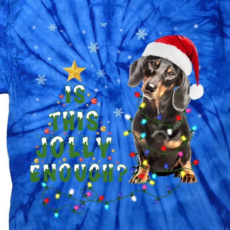 Is This Jolly Enough Santa Dachshund Light Christmas Gift Tie-Dye T-Shirt