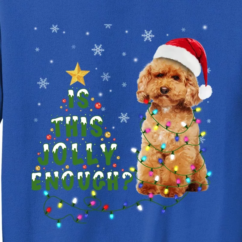 Is This Jolly Enough Santa Poodle Light Christmas Gift Tall Sweatshirt