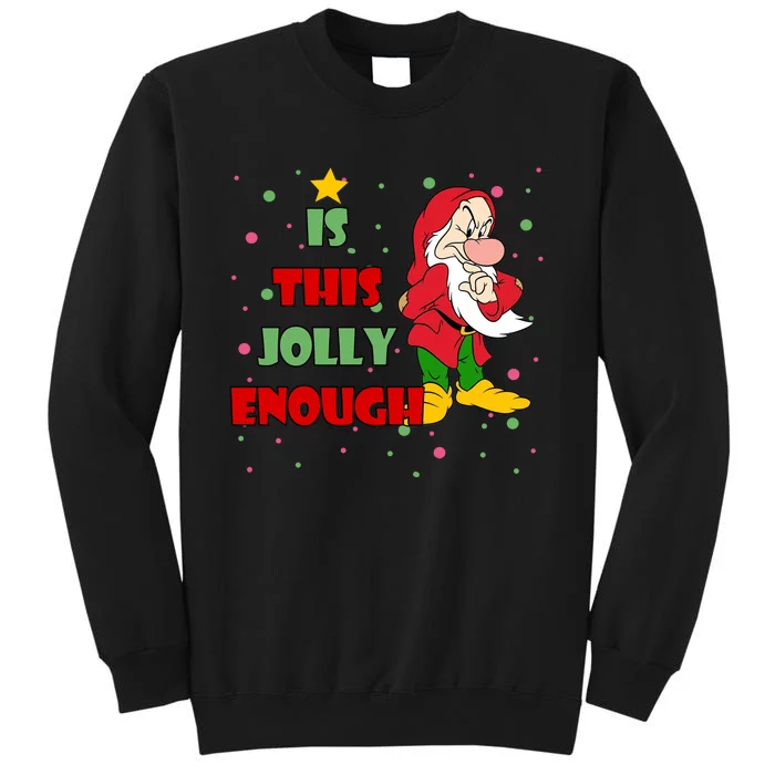 Is This Jolly Enough Funny Dwarf Christmas Sweatshirt