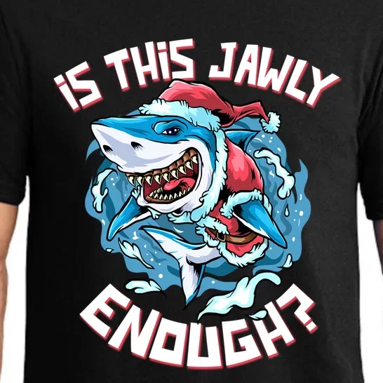 Is This Jawly Enough Jolly Santa Shark Funny Christmas Great Gift Pajama Set