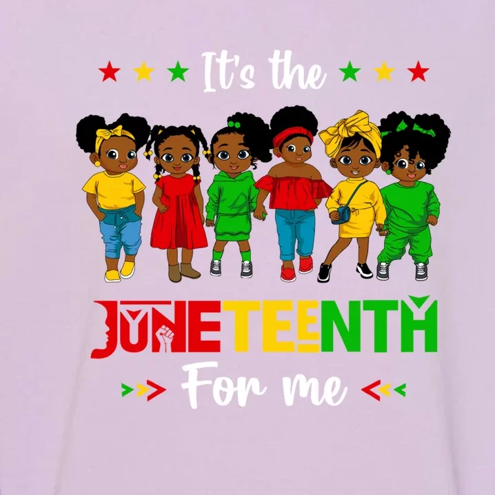 Its The Juneteenth For Me African American Queen Great Gift Garment-Dyed Sweatshirt