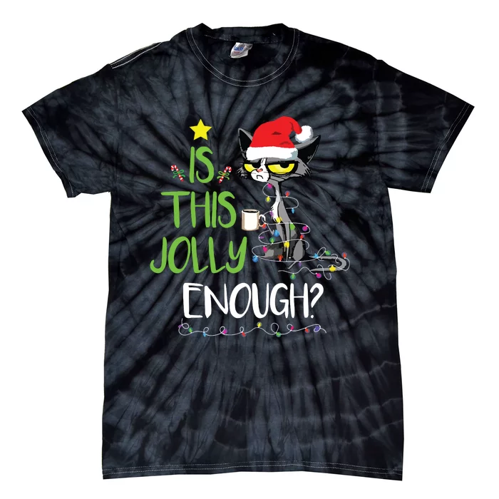 Is This Jolly Enough Black Cat Merry Christmas Tree Lights Tie-Dye T-Shirt