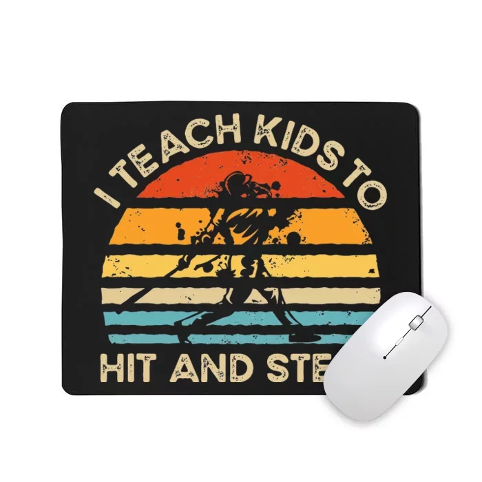 I Teach Kids To Hit And Steal Funny Retro Vintage Baseball Mousepad