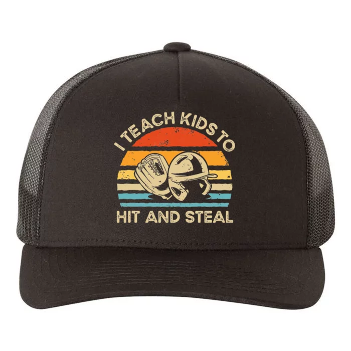 I Teach Kids To Hit And Steal Funny Retro Vintage Baseball Yupoong Adult 5-Panel Trucker Hat