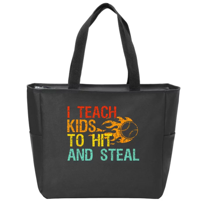 I Teach Kids To Hit And Steal Quote Funny Baseball Coach Zip Tote Bag