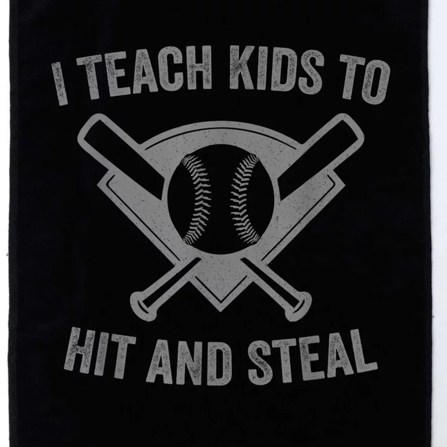 I Teach K Ids To Hit And Steal | Baseball Coach Platinum Collection Golf Towel