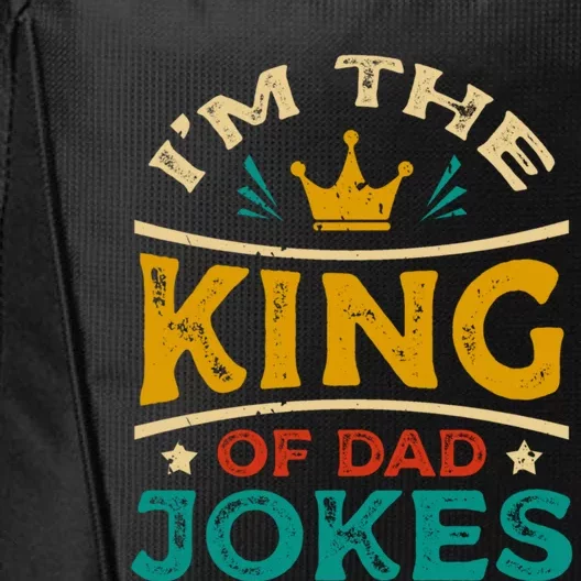 Im The King Of Dad Joke Proud Joker Papa Fathers Day Gift City Backpack