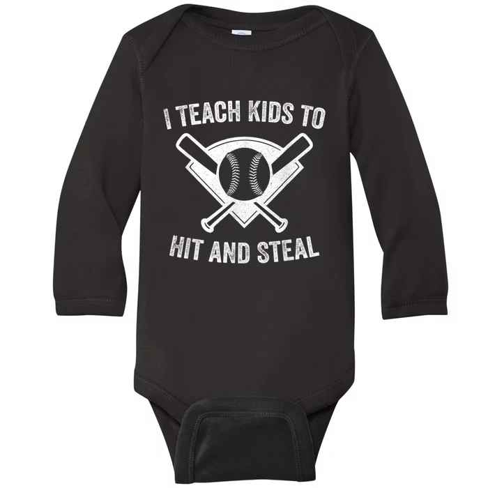 I Teach Ki Ds To Hit And Steal | Baseball Coach Baby Long Sleeve Bodysuit