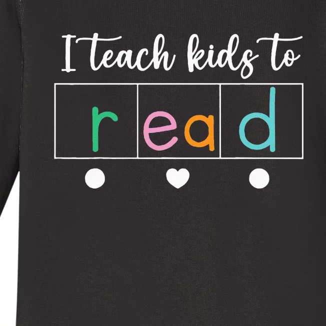 I Teach Kids To Read Science Of Reading Teacher Women & Men Baby Long Sleeve Bodysuit