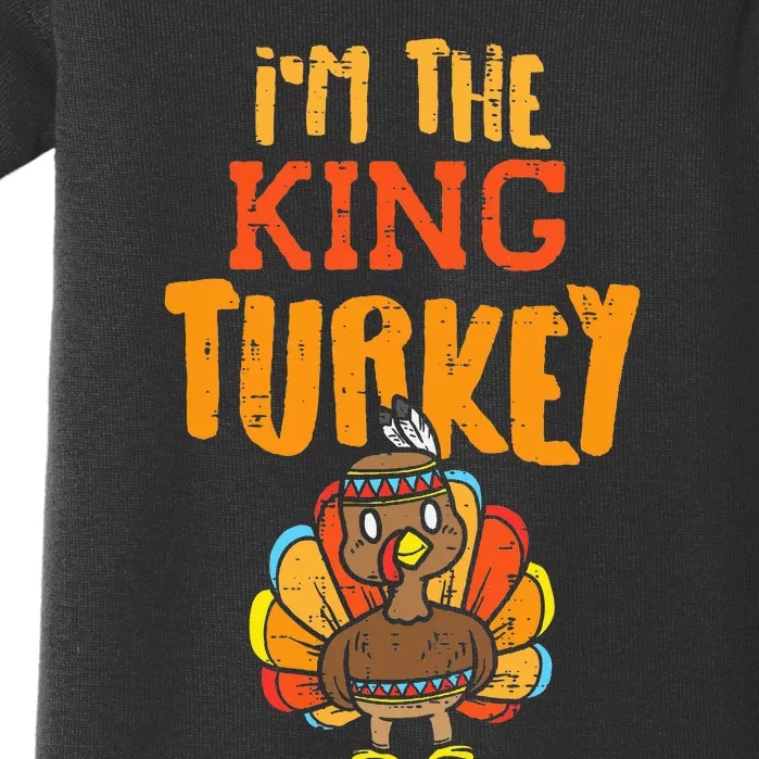 Im The King Turkey Matching Thanksgiving Family Dad Grandpa Baby Bodysuit