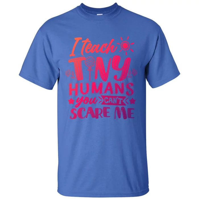 I Teach Kinder Kindergarten Teacher Team Cute Gift Tall T-Shirt