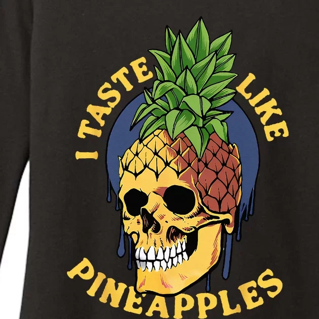 i taste like pineapples Womens CVC Long Sleeve Shirt