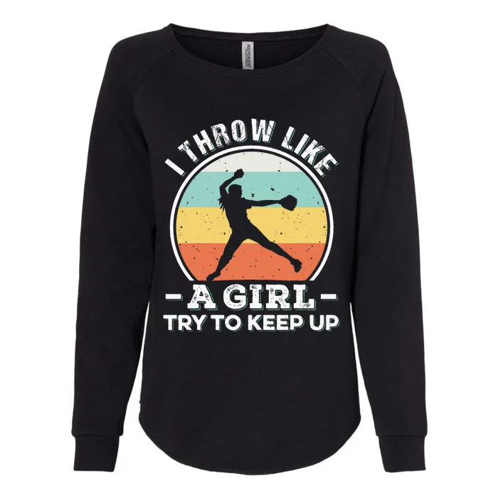 I Throw Like A Girl Funny Softball For Cool Pitchers Womens California Wash Sweatshirt