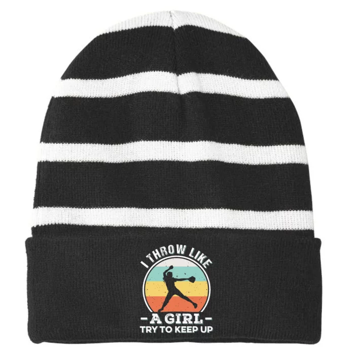 I Throw Like A Girl Funny Softball For Cool Pitchers Striped Beanie with Solid Band