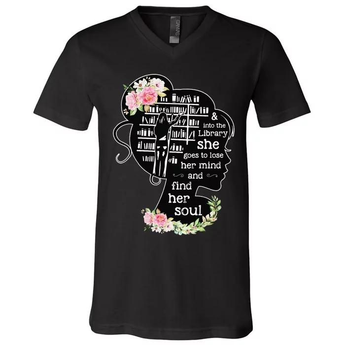 Into The Library She Goes To Lose Her Mind And Find Her Soul V-Neck T-Shirt