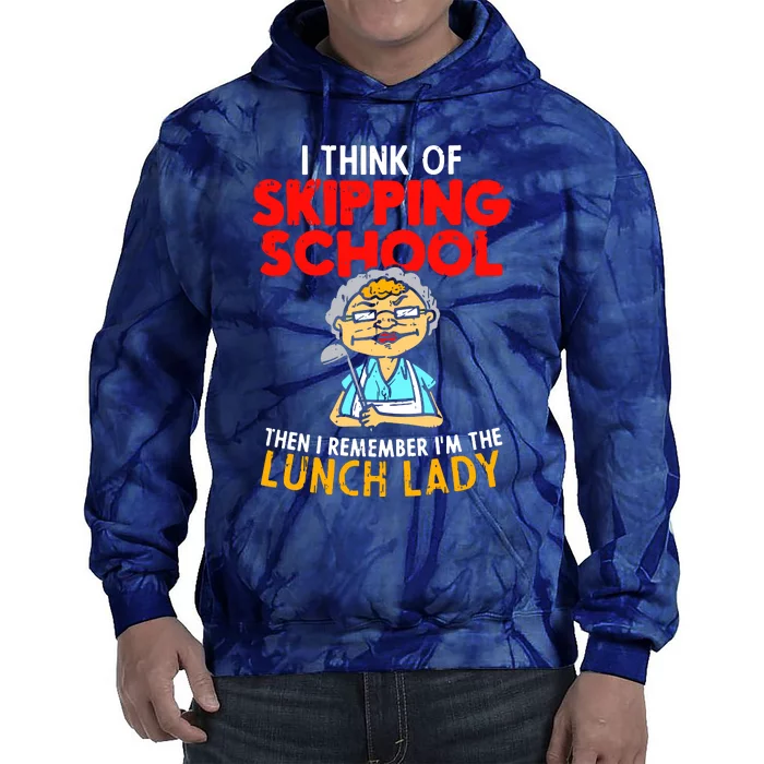 Im The Lunch Lady School Caterer Cafeteria Chef Cook Tie Dye Hoodie