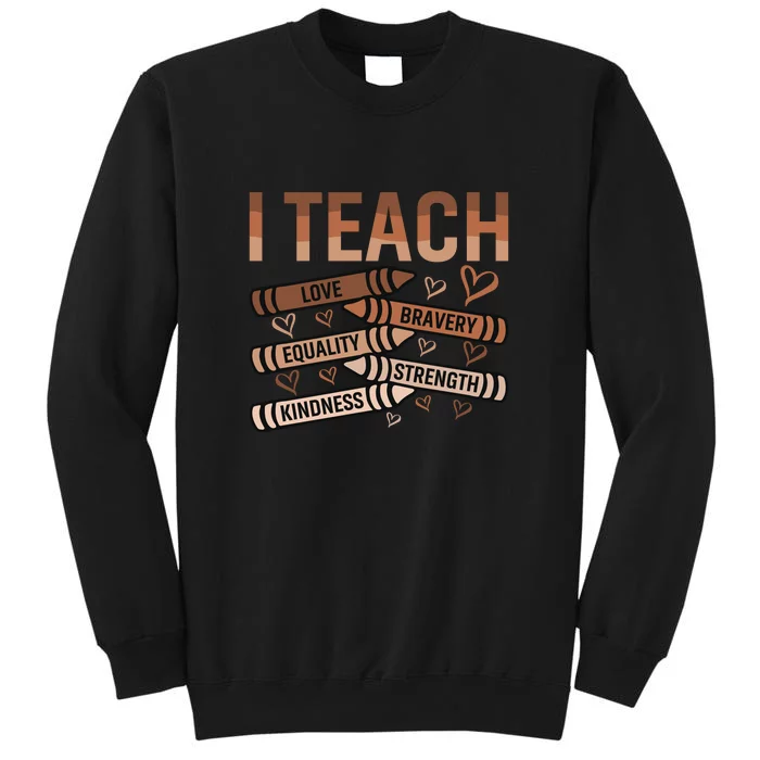 I Teach Black History Month Melanin Afro African Teacher Tall Sweatshirt