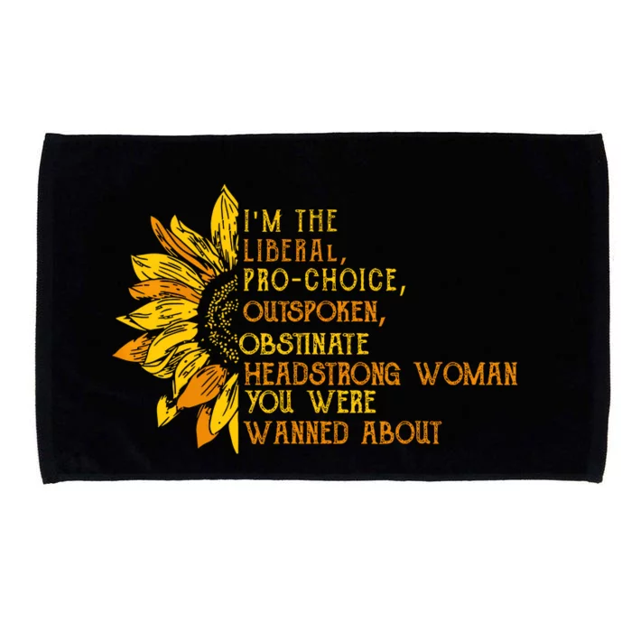 Im The Liberal Outspoken Obstinate Sunflower Microfiber Hand Towel