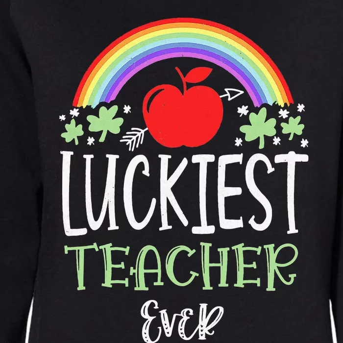 Irish Teacher Luckiest Teacher Ever St Patricks Day School Womens California Wash Sweatshirt