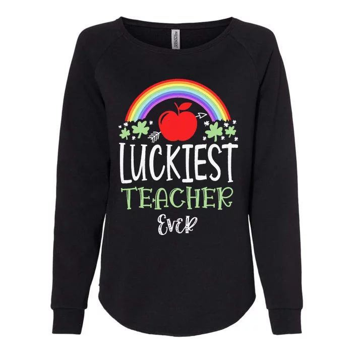 Irish Teacher Luckiest Teacher Ever St Patricks Day School Womens California Wash Sweatshirt