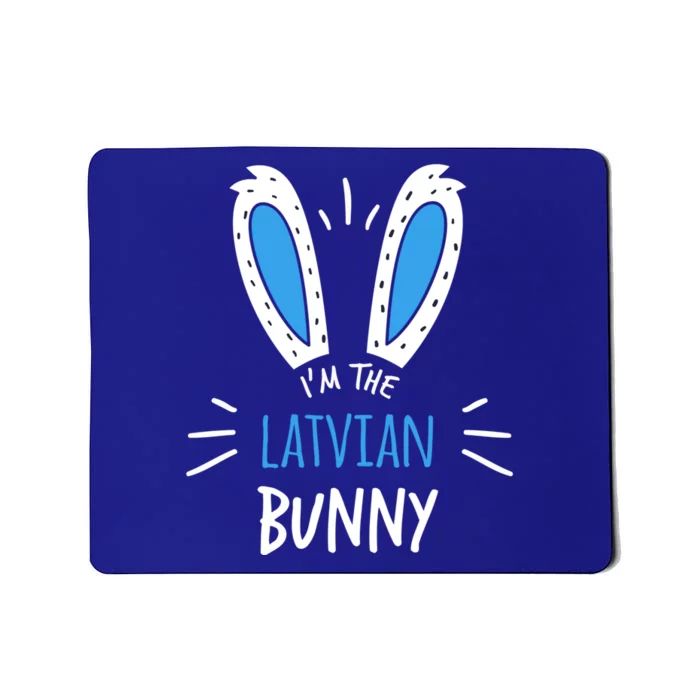 I'm The Latvian Bunny Ears Latvia Easter Sunday Great Gift Mousepad