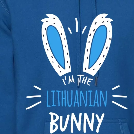 I'm The Lithuanian Bunny Ears Lithuania Easter Sunday Gift Premium Hoodie