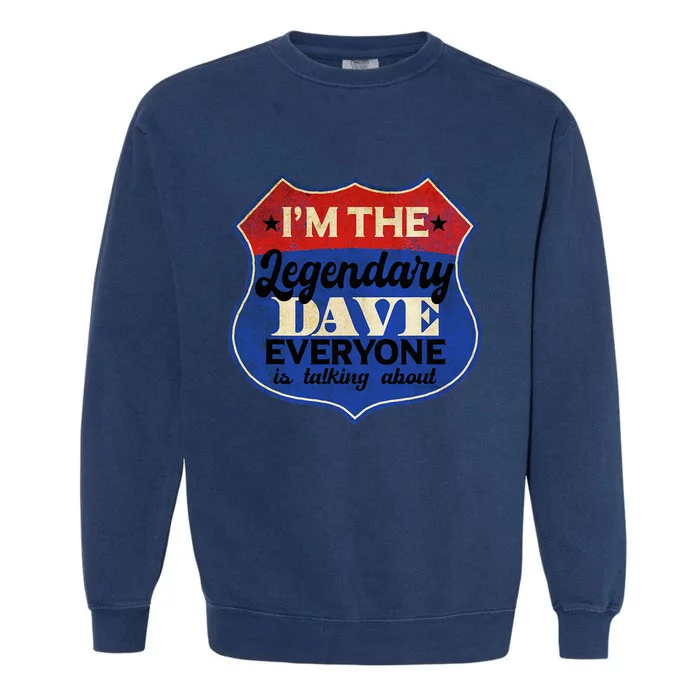 IM The Legendary Dave Garment-Dyed Sweatshirt