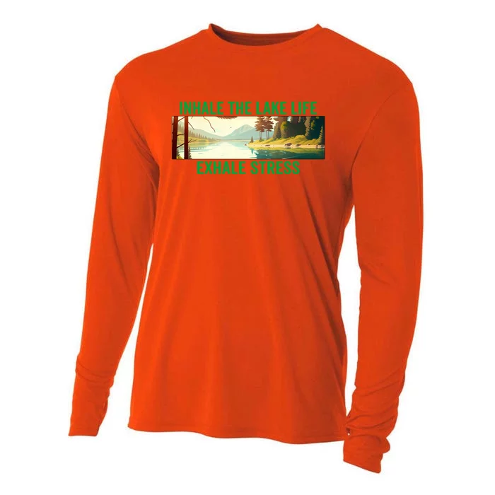 Inhale The Lake Life Exhale Stress Nature Outdoors Camping Gift Cooling Performance Long Sleeve Crew