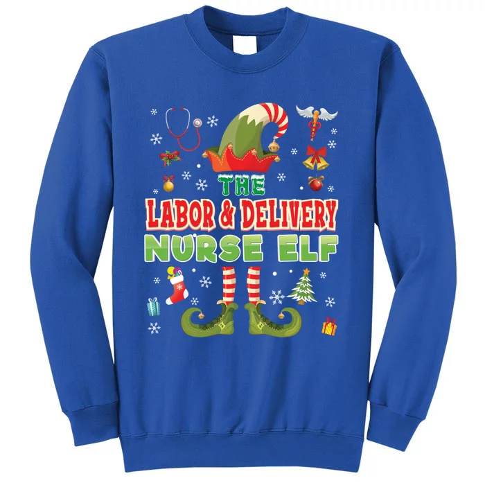 Im The Labor And Delivery Nurse Elf Christmas Suit Sweater Gift Tall Sweatshirt