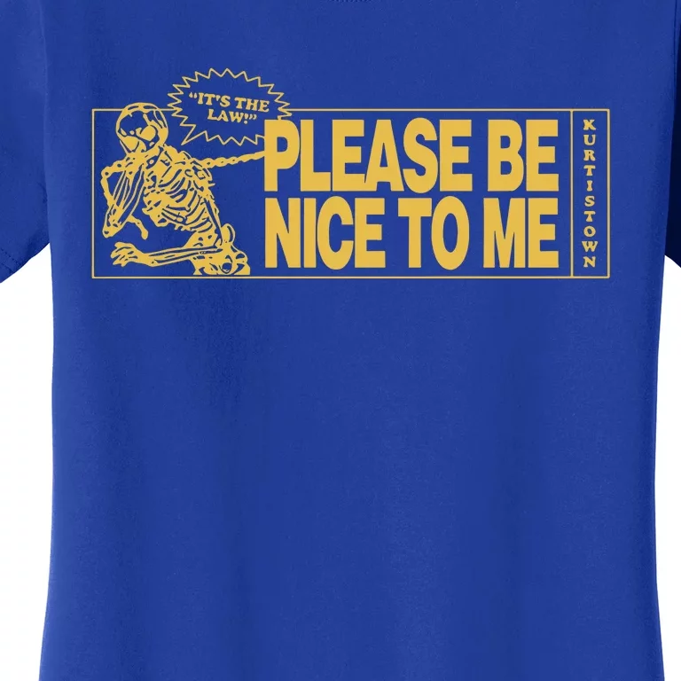 Its The Law Please Be Nice To Me Skeleton Women's T-Shirt