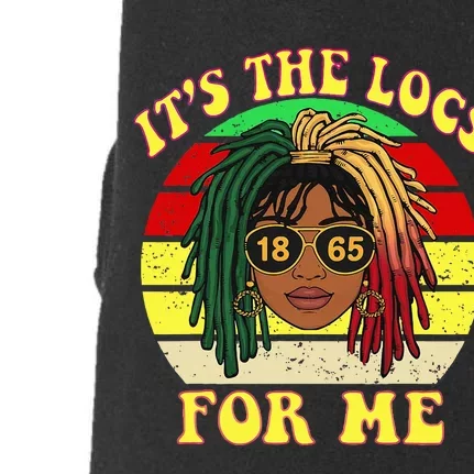 ItS The Locs For Me LocD Hair Black Melanin Juneteenth Doggie 3-End Fleece Hoodie