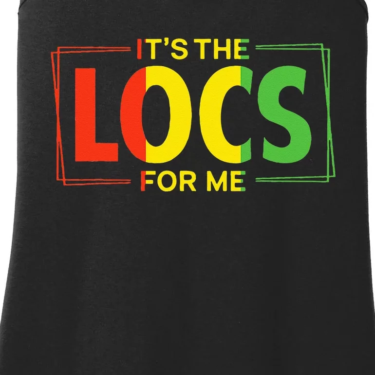 It's the Locs For Me Afro Hair Black American African Ladies Essential Tank