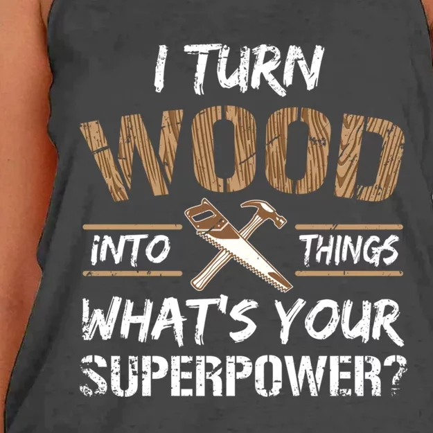 I Turn Lumber Into Things Gift Great Gift Carpenter Woodworking Gift Women's Knotted Racerback Tank