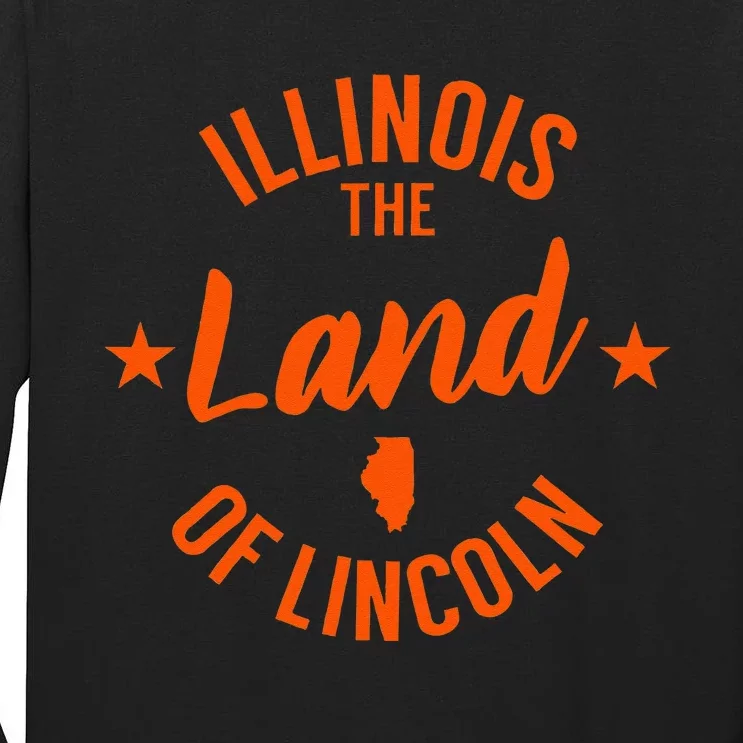 Illinois The Land Of Lincoln Tall Long Sleeve T-Shirt