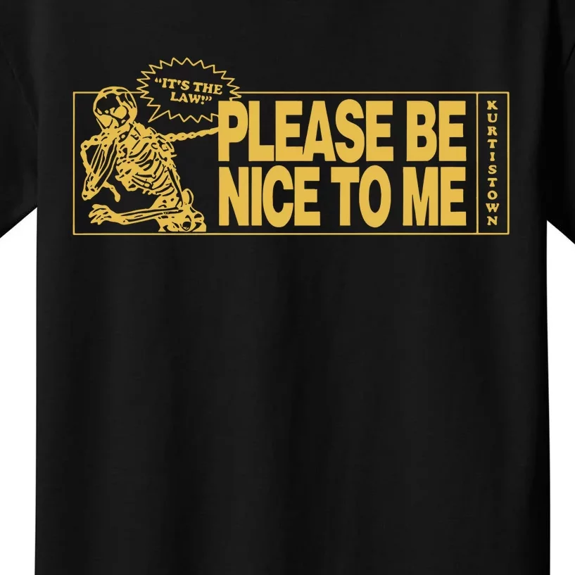 ItS The Law Please Be Nice To Me Skeleton Kids T-Shirt