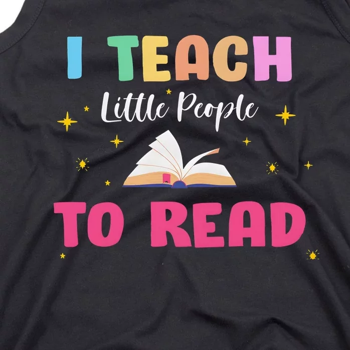 I Teach Little People To Read Tank Top