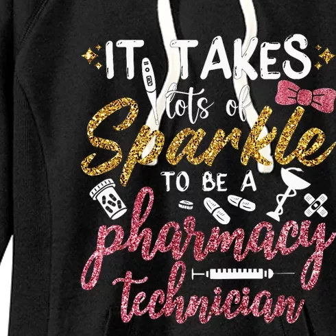 It Takes Lots Of Sparkle To Be A Pharmacy Technician Women's Fleece Hoodie