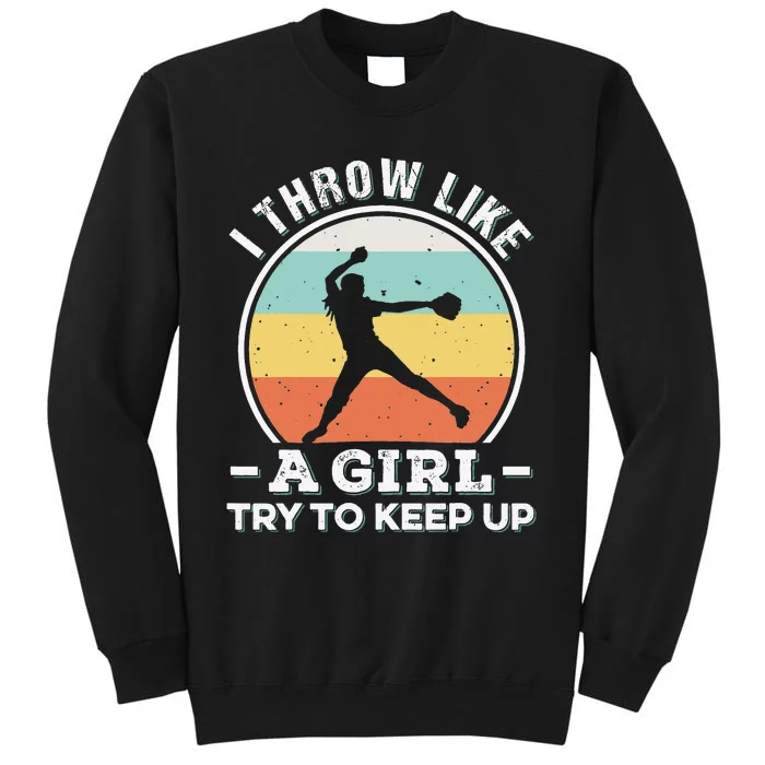 I Throw Like a Funny Softball For Cool Pitchers Sweatshirt