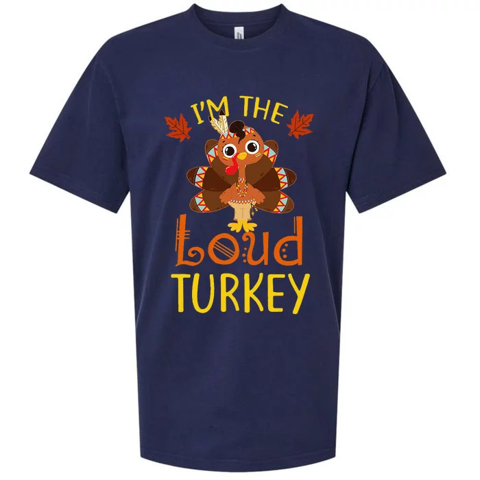 Im The Loud Turkey Family Matching Thanksgiving Funny Sueded Cloud Jersey T-Shirt