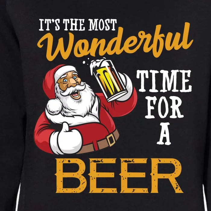 It's The Most Wonderful Time For A Beer Funny Santa Christmas Womens California Wash Sweatshirt