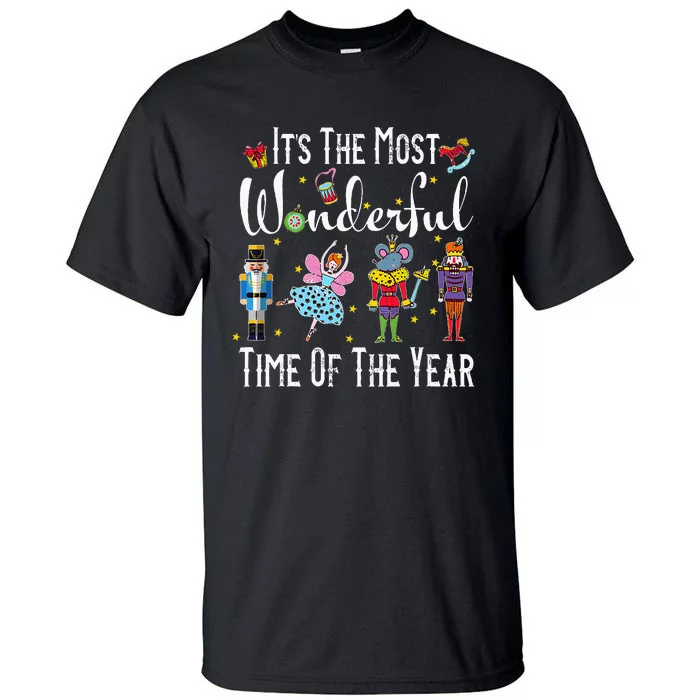 ItS The Most Wonderful Time Of The Year Nutcracker Squad Tall T-Shirt