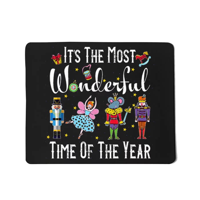 ItS The Most Wonderful Time Of The Year Nutcracker Squad Mousepad