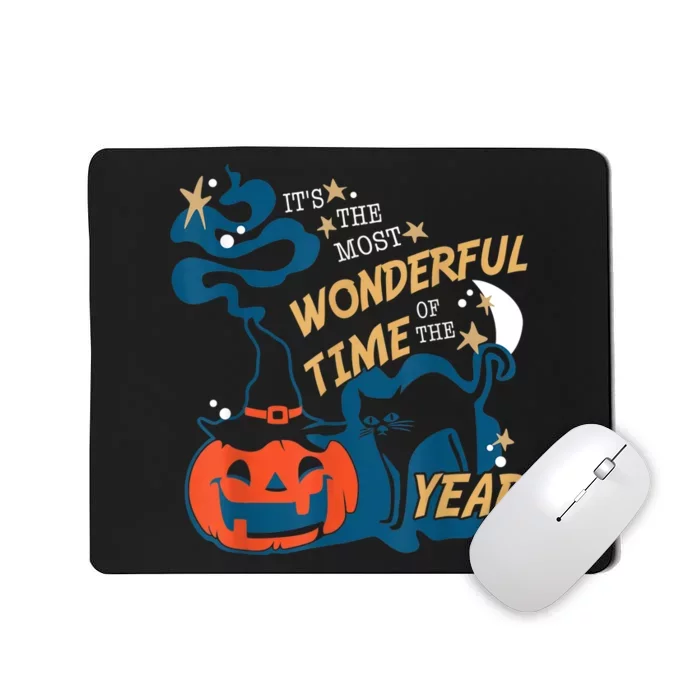 It's The Most Wonderful Time Of The Year Halloween Mousepad