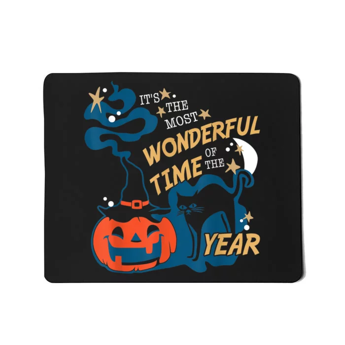 It's The Most Wonderful Time Of The Year Halloween Mousepad