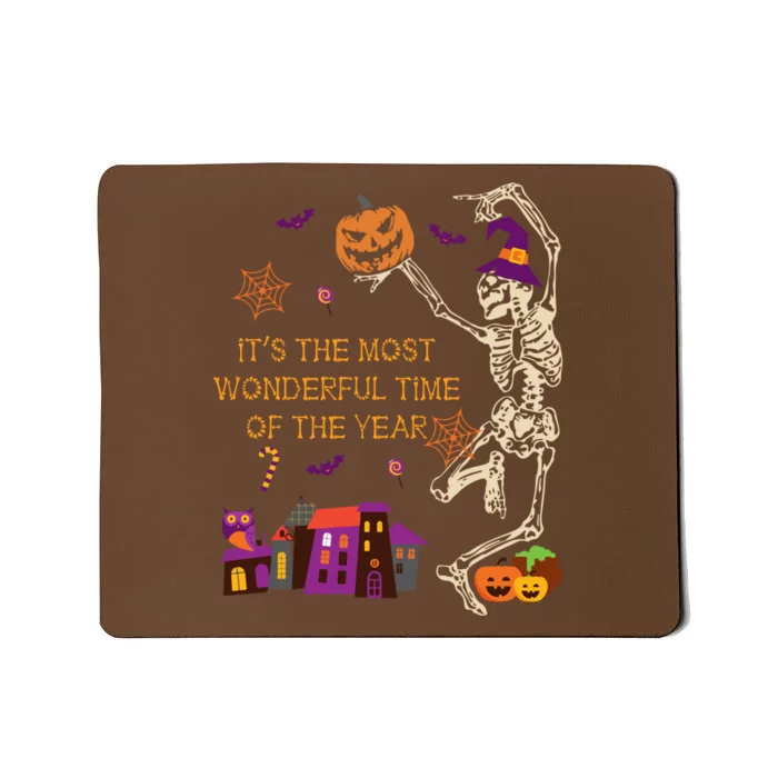 ItS The Most Wonderful Time Of The Year Halloween Skeleton Mousepad