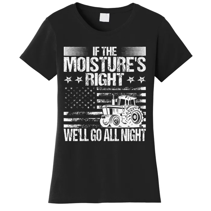 If The MoistureS Right WeLl Go All Night Vintage Usa Flag Women's T-Shirt