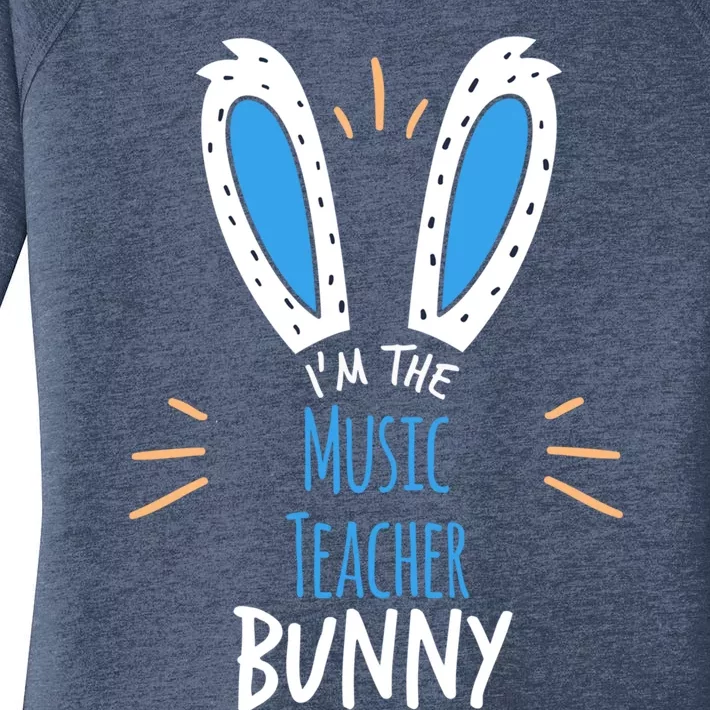 I'm The Music Teacher Bunny Ears Easter Sunday Great Gift Women's Perfect Tri Tunic Long Sleeve Shirt