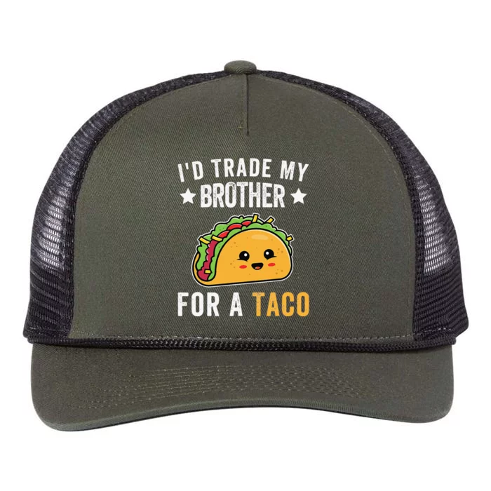 I'd Trade My Brother For A Taco Funny Taco Cinco De Mayo Funny Retro Rope Trucker Hat Cap