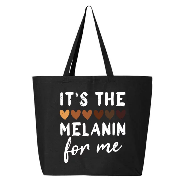 Its The Melanin For Me Melanated Black History Month 25L Jumbo Tote